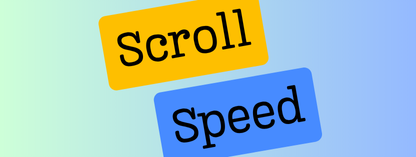 Scroll Speed Challenge